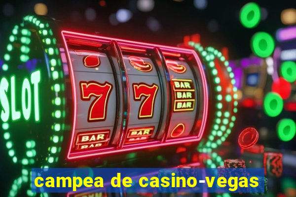 campea de casino-vegas