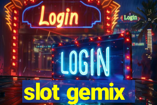 slot gemix