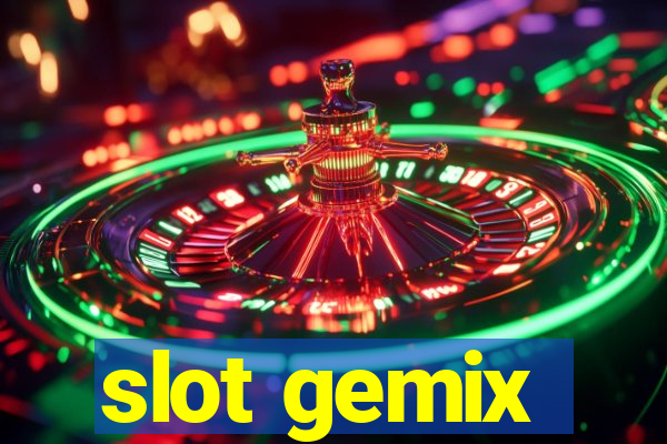 slot gemix