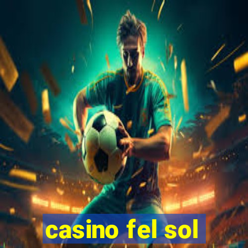 casino fel sol