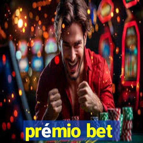 prémio bet