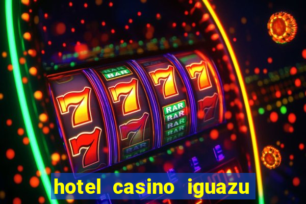 hotel casino iguazu puerto iguazu