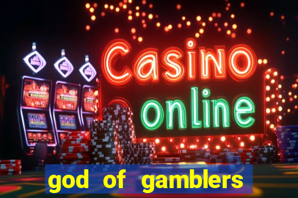 god of gamblers dublado online