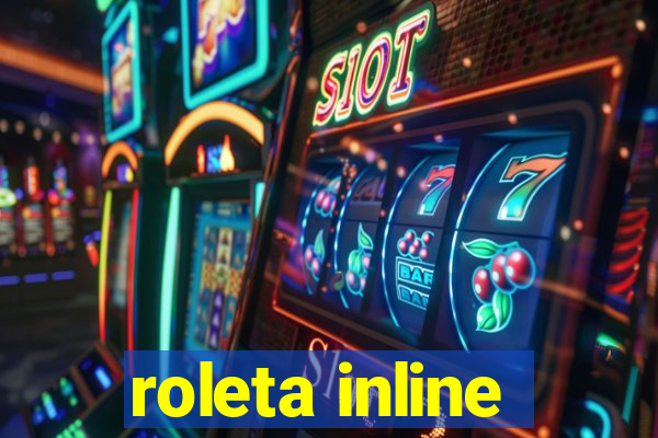 roleta inline