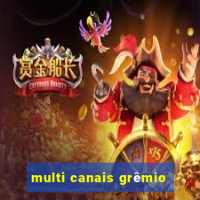 multi canais grêmio