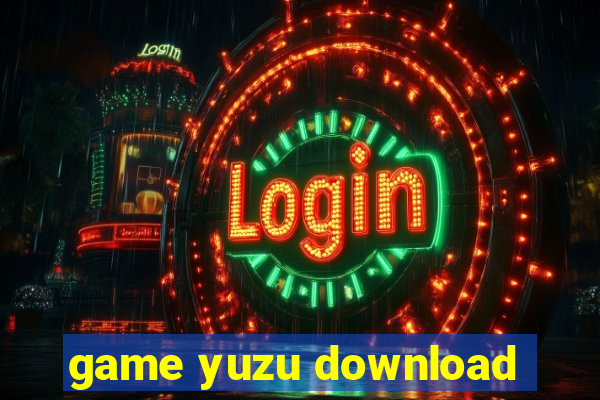 game yuzu download