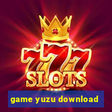 game yuzu download