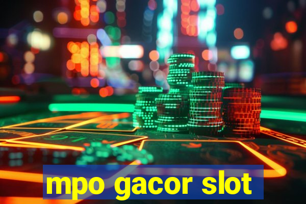 mpo gacor slot