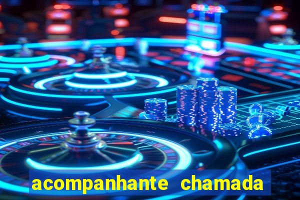 acompanhante chamada de video