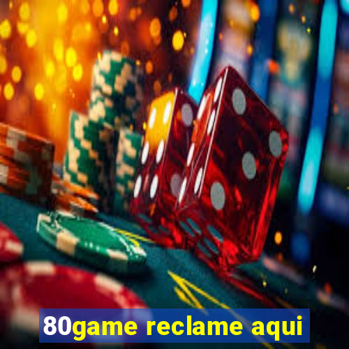 80game reclame aqui