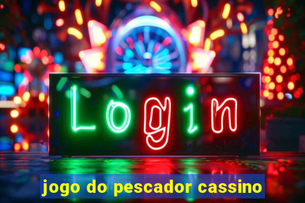 jogo do pescador cassino