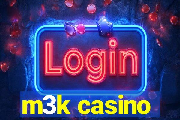 m3k casino