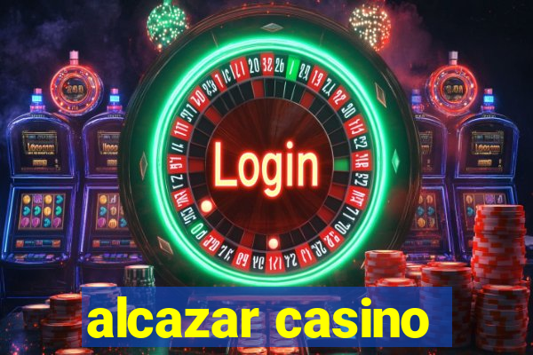 alcazar casino