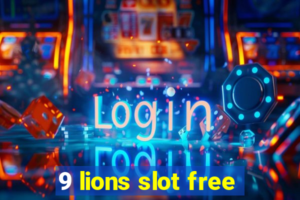 9 lions slot free