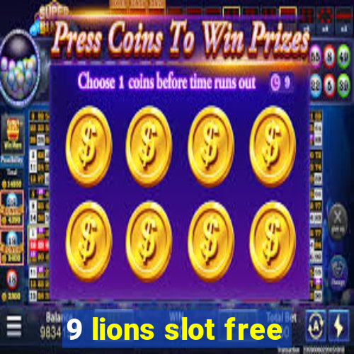 9 lions slot free