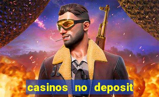 casinos no deposit free spins