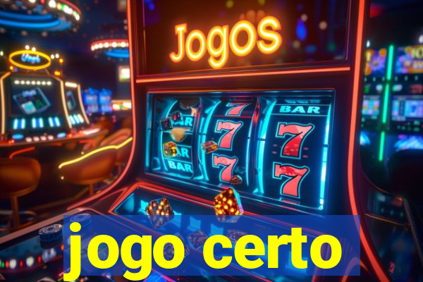 jogo certo