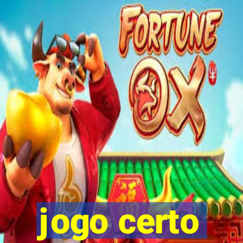 jogo certo