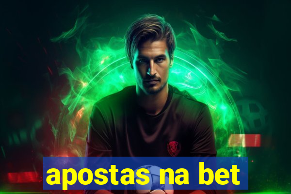 apostas na bet