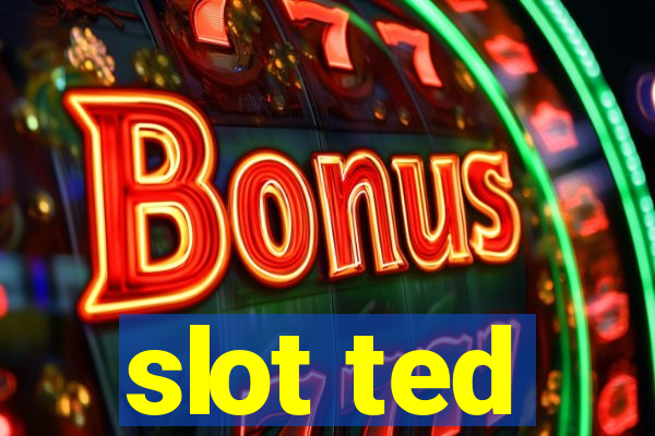 slot ted