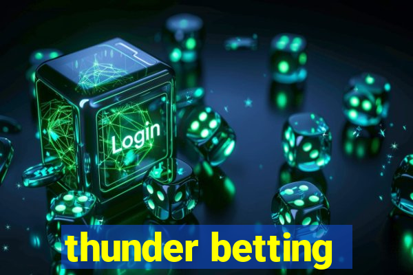 thunder betting