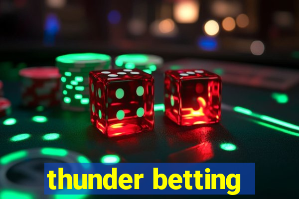 thunder betting