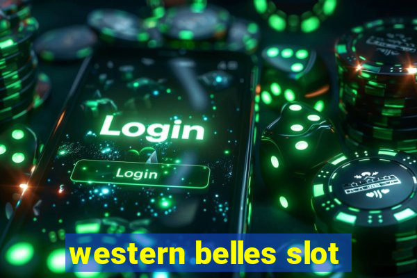 western belles slot