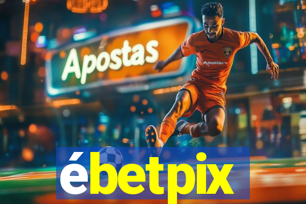 ébetpix