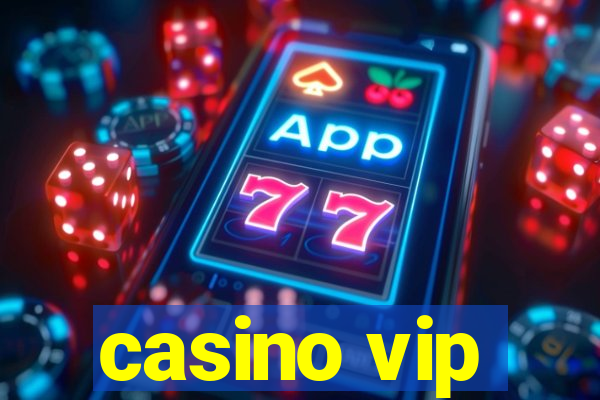 casino vip