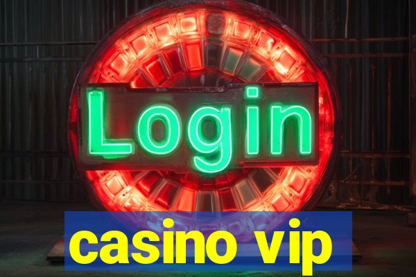 casino vip