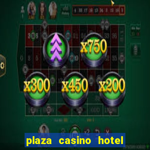 plaza casino hotel las vegas