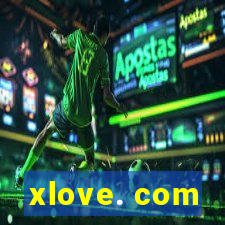 xlove. com