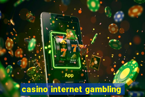 casino internet gambling