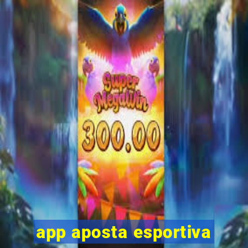 app aposta esportiva