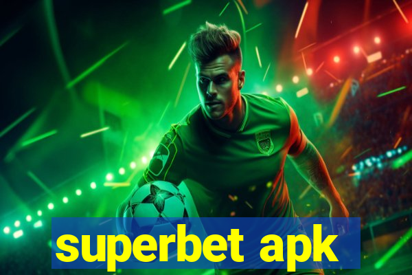 superbet apk