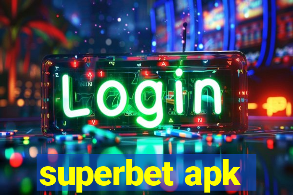 superbet apk