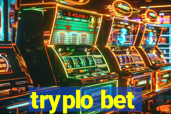 tryplo bet