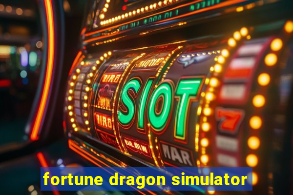 fortune dragon simulator