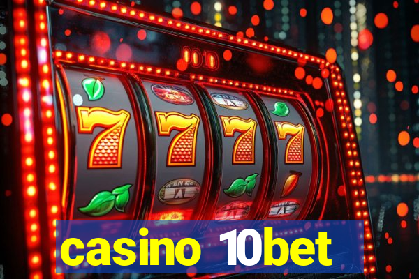 casino 10bet