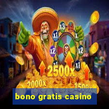 bono gratis casino