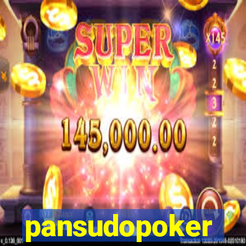 pansudopoker