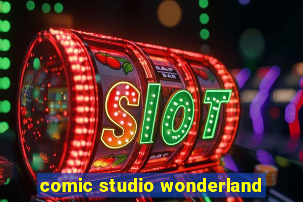 comic studio wonderland