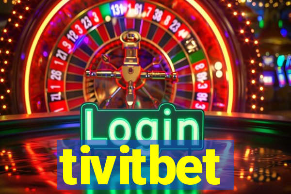 tivitbet