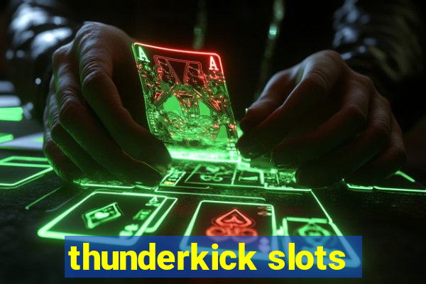 thunderkick slots