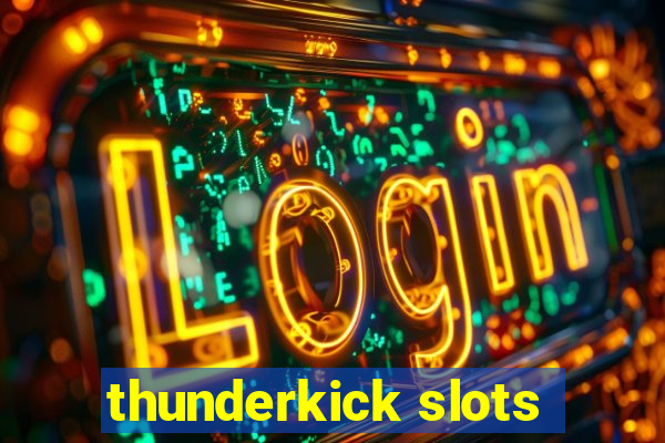 thunderkick slots