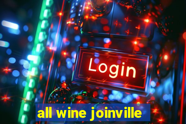 all wine joinville