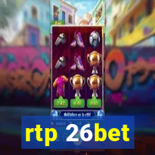 rtp 26bet