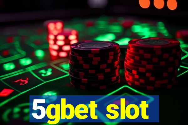 5gbet slot