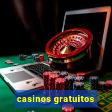 casinos gratuitos