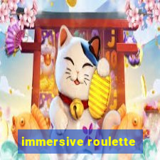 immersive roulette